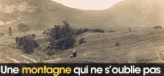 Une montagne qui ne s'oublie pas